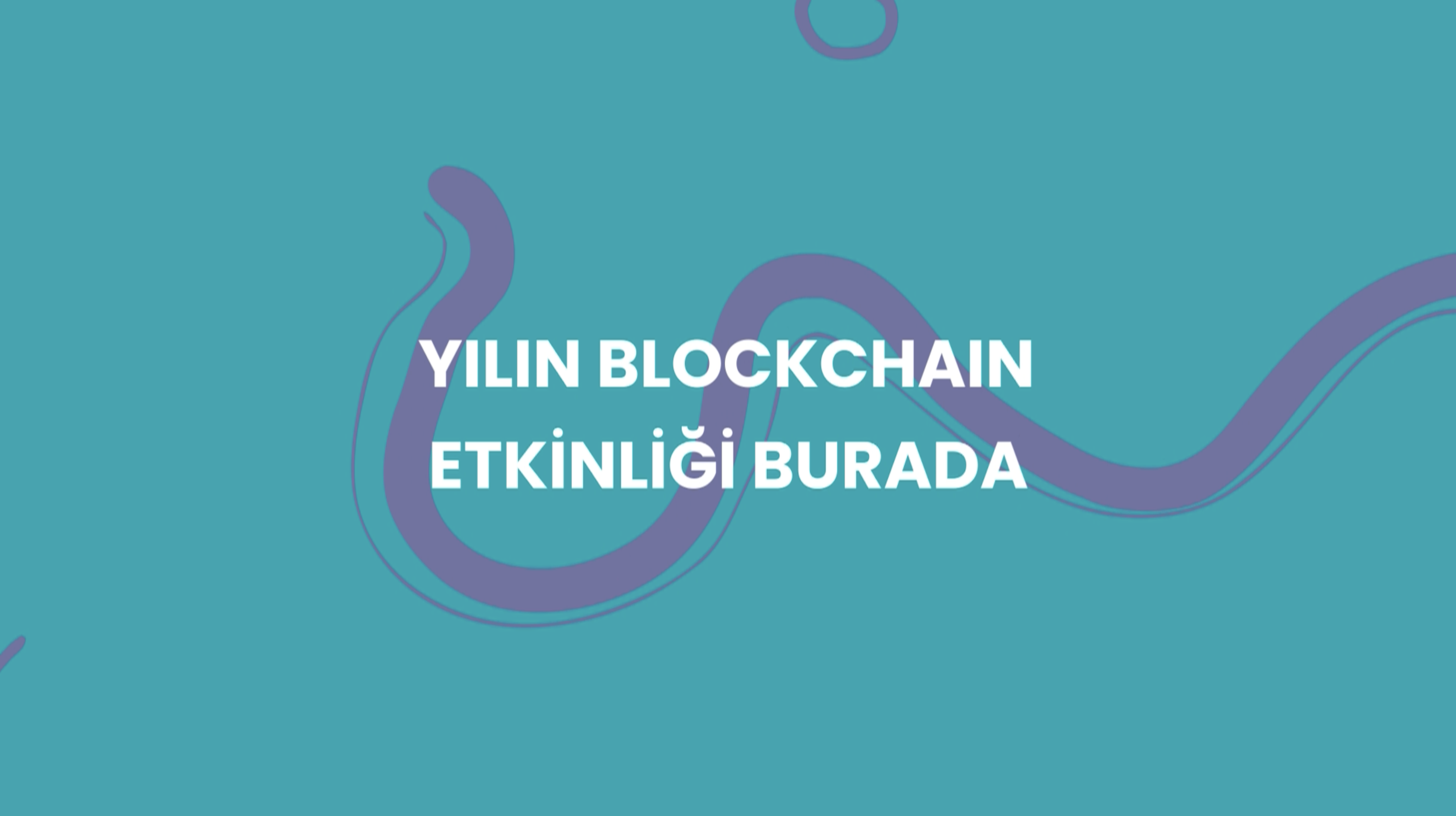 Blockchain Economy İstanbul Summit | 27-28 Temmuz 2022